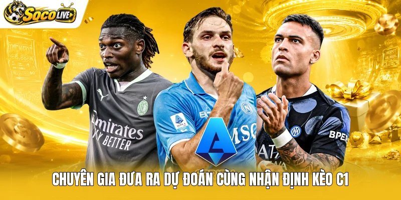 Chuyên gia đưa ra dự đoán cùng nhận định kèo C1